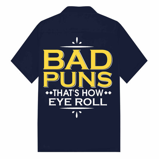 Funny Bad Puns That's How Eye Roll Camp Collar Short-Sleeved Shirt